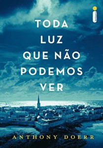 Baixar Toda luz que não podemos ver pdf, epub, eBook