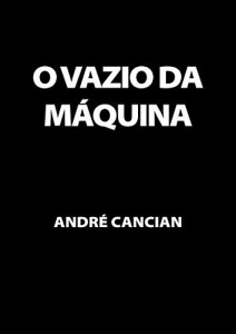 Baixar O Vazio da M&aacute;quina: Niilismo e outros abismos (Trilogia do Nada Livro 2) pdf, epub, eBook