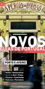 Baixar Novos Guias de Portugal: Porto e Aveiro pdf, epub, eBook