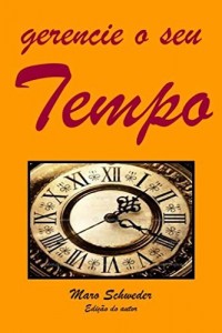 Baixar Gerencie o seu Tempo pdf, epub, eBook