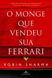 Baixar O monge que vendeu sua Ferrari pdf, epub, eBook