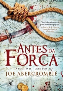 Baixar Antes da forca (A Primeira Lei Livro 2) pdf, epub, eBook