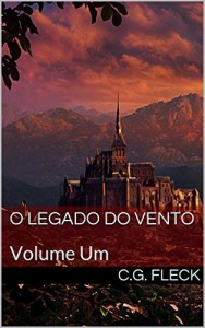 Baixar O Legado do Vento: Volume Um pdf, epub, eBook