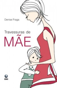Baixar Travessuras de m&atilde;e pdf, epub, eBook