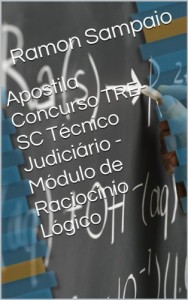 Baixar Apostila Concurso TRE-SC Técnico Judiciário – Módulo de Raciocínio Lógico pdf, epub, eBook