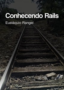 Baixar Conhecendo Rails pdf, epub, eBook