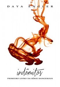Baixar Indômitos (Dangerous Livro 1) pdf, epub, eBook
