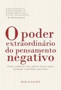 Baixar O poder extraordin&aacute;rio do pensamento negativo pdf, epub, eBook