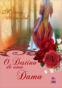 Baixar O Destino de Uma Dama Livro 1 pdf, epub, eBook