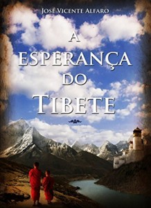 Baixar A Esperança Do Tibete pdf, epub, eBook