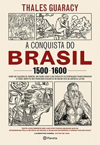 Baixar A conquista do Brasil: 1500-1600 pdf, epub, eBook