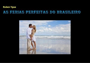 Baixar AS FÉRIAS DO BRASILEIRO pdf, epub, eBook