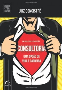 Baixar Consultoria: Uma Op&ccedil;&atilde;o de Vida e Carreira pdf, epub, eBook