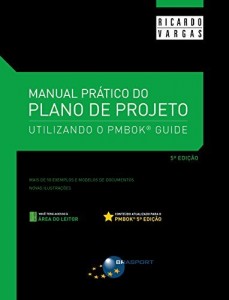 Baixar Manual Prático do Plano de Projeto – 5ª Edição: Utilizando o PMBOK® Guide pdf, epub, eBook
