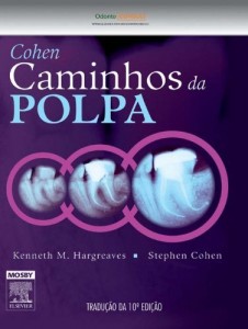 Baixar Caminhos da Polpa – Endodontia – 10&ordf; Edi&ccedil;&atilde;o pdf, epub, eBook