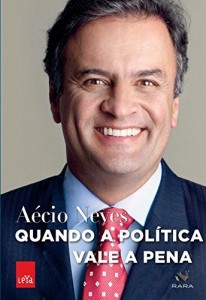 Baixar Quando a Política Vale a Pena pdf, epub, eBook