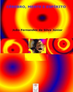 Baixar CÉREBRO, MENTE E ESPÍRITO pdf, epub, eBook
