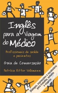 Baixar Ingl&ecirc;s para a viagem do m&eacute;dico pdf, epub, eBook