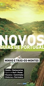 Baixar Novos Guias de Portugal: Minho e Tr&aacute;s-os-Montes pdf, epub, eBook