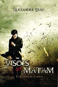 Baixar VISÕES QUE MATAM pdf, epub, eBook