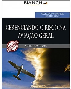 Baixar Gerenciando o Risco na Aviação Geral: Segurança de Voo pdf, epub, eBook