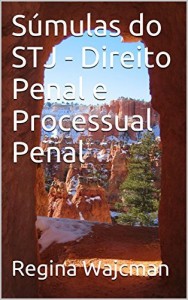 Baixar Súmulas do STJ – Direito Penal e Processual Penal pdf, epub, eBook