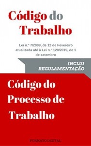 Baixar Código do Trabalho e do Processo de Trabalho (2015): Atualizado até Setembro de 2015 pdf, epub, eBook