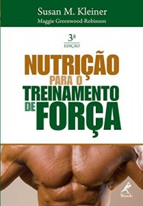 Baixar Nutri&ccedil;&atilde;o para o Treinamento de For&ccedil;a pdf, epub, eBook