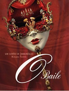 Baixar O Baile: Conto de Immortales pdf, epub, eBook