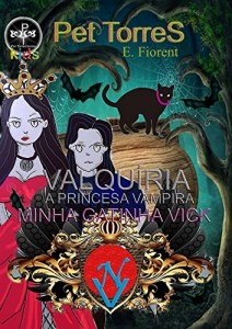 Baixar Valquíria – a princesa vampira Gibi : Minha gatinha Vick pdf, epub, eBook