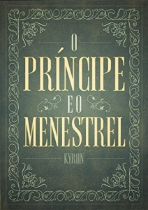 Baixar O Príncipe e o Menestrel pdf, epub, eBook