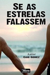 Baixar Se as estrelas falassem: Conto Gay Romântico pdf, epub, eBook