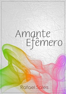 Baixar Amante Ef&ecirc;mero pdf, epub, eBook