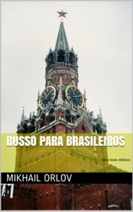 Baixar Russo para brasileiros (LanguageMind Livro 1) pdf, epub, eBook