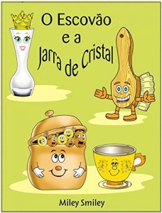 Baixar Livros para crianças de 4-8 anos: “O Escovão e a Jarra de Cristal” (história de ninar para crianças) pdf, epub, eBook