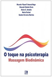 Baixar O toque na psicoterapia: Massagem Biodinâmica pdf, epub, eBook