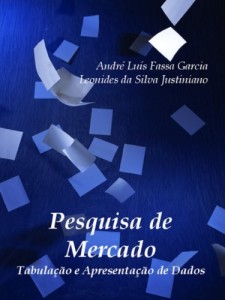 Baixar Pesquisa de Mercado: tabula&ccedil;&atilde;o e apresenta&ccedil;&atilde;o de dados (&Eacute; isso! Livro 3) pdf, epub, eBook