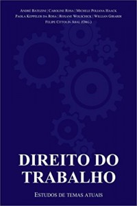 Baixar Direito do Trabalho: Estudos de temas atuais pdf, epub, eBook