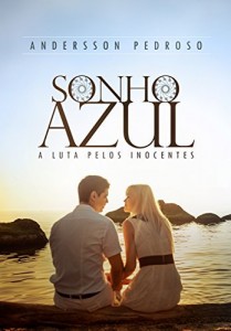 Baixar SONHO AZUL: A luta pelos inocentes pdf, epub, eBook
