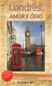 Baixar Londres: Amor e Ódio pdf, epub, eBook
