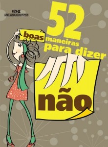 Baixar 52 boas maneiras para dizer "n&atilde;o" (52 Maneiras) pdf, epub, eBook