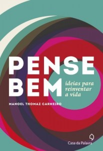 Baixar Pense bem : ideias para reinventar a vida pdf, epub, eBook
