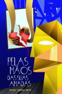 Baixar Pelas m&atilde;os das suas amadas pdf, epub, eBook