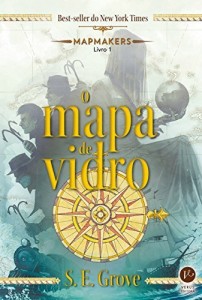 Baixar O mapa de vidro – Mapmakers – vol. 1 pdf, epub, eBook