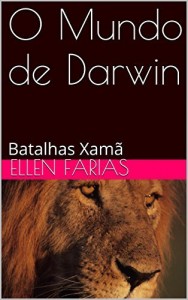 Baixar O Mundo de Darwin: Batalhas Xam&atilde; pdf, epub, eBook