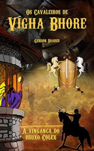 Baixar Os cavaleiros de Vigha Bhore: A vingança do bruxo Colex pdf, epub, eBook