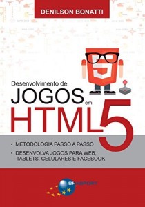 Baixar Desenvolvimento de Jogos em HTML5 pdf, epub, eBook