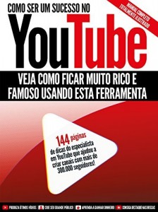 Baixar Com Ser um Sucesso no YouTube: Como ficar muito rico e famoso usando esta ferramenta pdf, epub, eBook