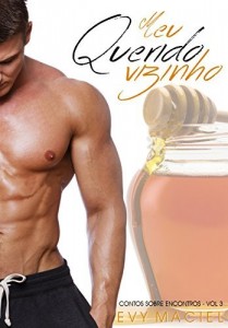 Baixar Meu Querido Vizinho (Contos Sobre Encontros Livro 3) pdf, epub, eBook