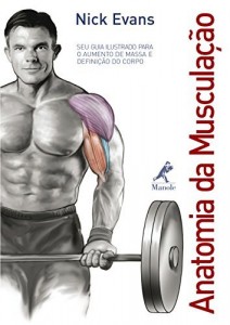 Baixar Anatomia da Musculação pdf, epub, eBook